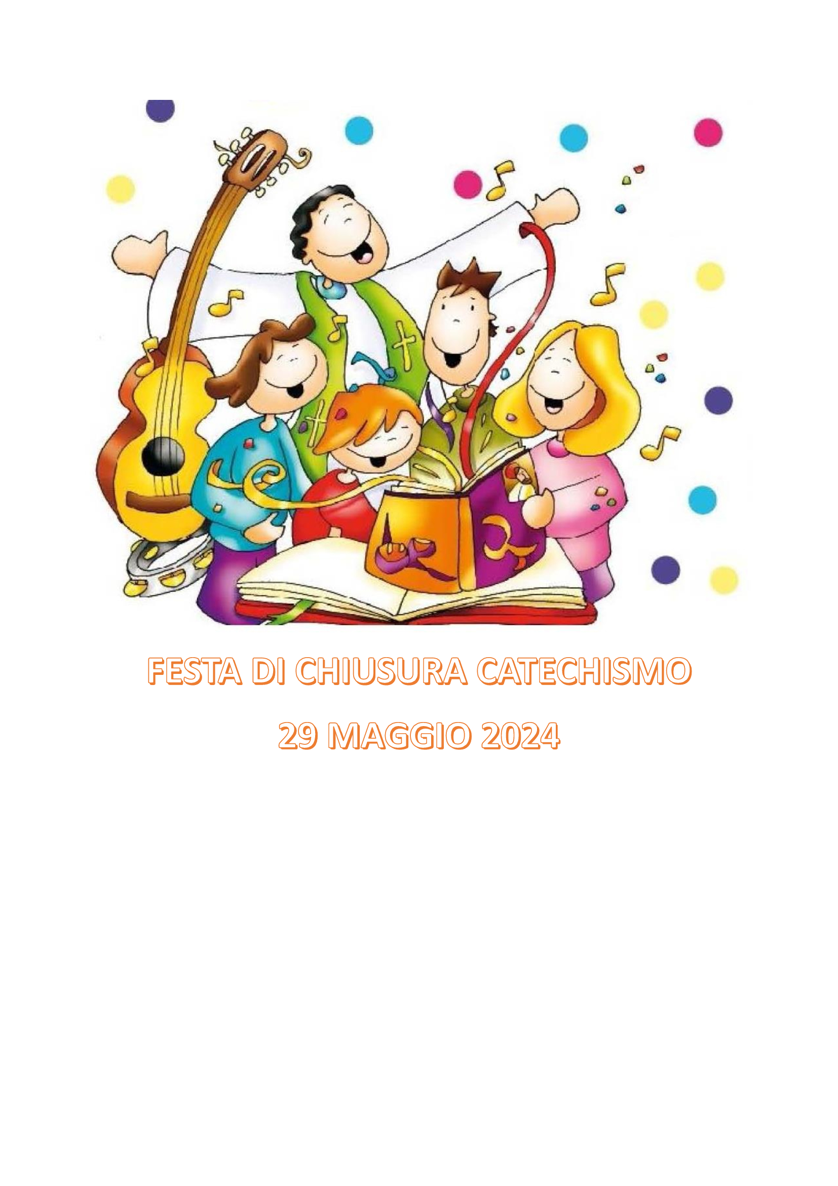 CONCLUSIONE DELL'ANNO CATECHISTICO